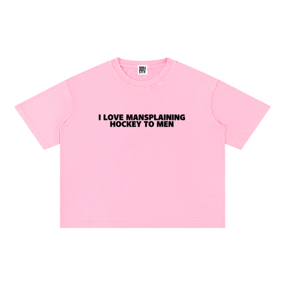 I LOVE MANSPLAINING PREMIUM MINERAL WASH BOXY CROP