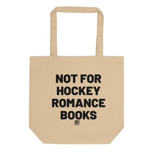 NOT FOR HOCKEY ROMANCE BOOKS TOTE