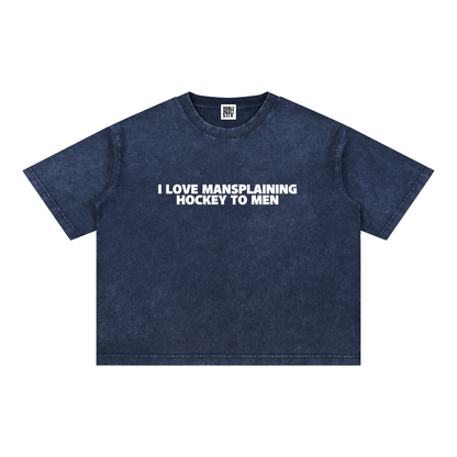 I LOVE MANSPLAINING PREMIUM MINERAL WASH BOXY CROP