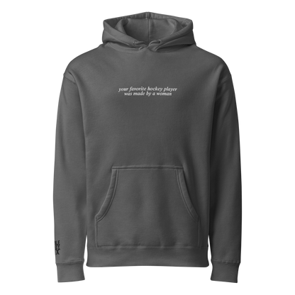 MADE BY A WOMAN PREMIUM EMBROIDERED HOODIE