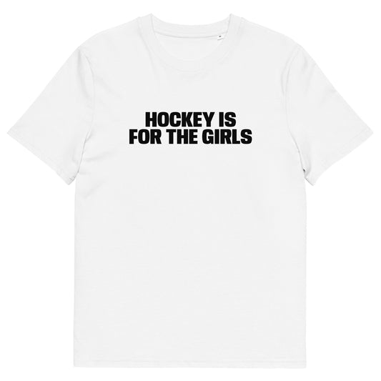 HOCKEY IS FOR THE GIRLS TEE